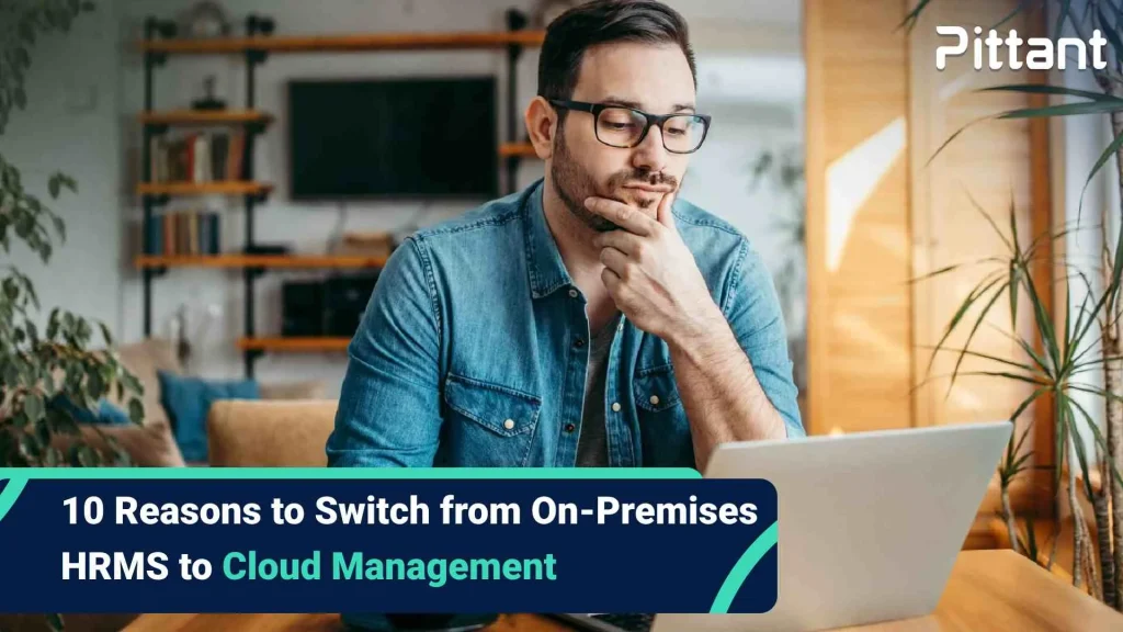 10 Reasons to Switch from On-Premises HRMS to Cloud Management blog featured image
