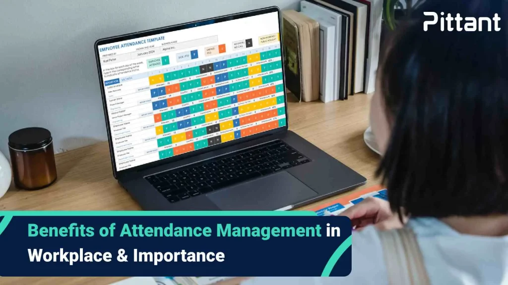 Benefits of Attendance Management in Workplace & Importance