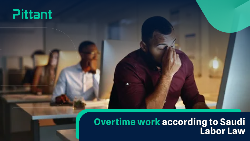 Overtime work according to Saudi Labor Law