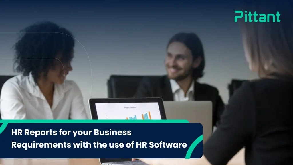HR Reports for your Business Requirements with the use of HR Software blog featured image