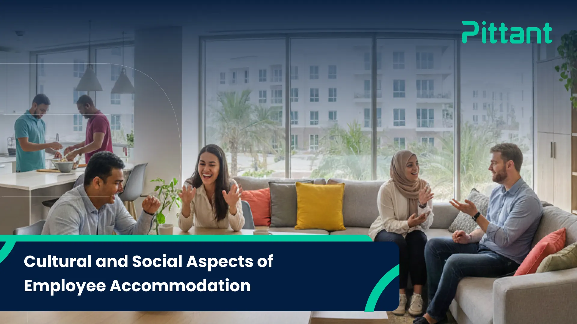Cultural and Social Aspects of Employee Accommodation - blog featured image